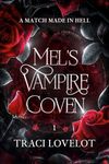 A Match Made in Hell: Mel's Vampire