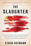 The Slaughter: Mass Killings, Organ