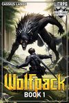 Wolfpack 1: A Progression Adventure