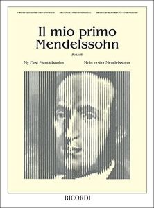 IL MIO PRIMO MENDELSSOHN