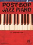 Post-Bop Jazz Piano - The Complete Guide with Audio! Book/Online Audio