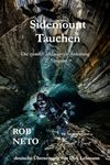 Sidemount Tauchen: Die ziemlich umfassende Anleitung