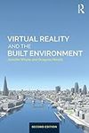 Virtual Reality and the Built Envir