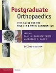 Postgraduate Orthopaedics: Viva Guide for the FRCS (Tr & Orth) Examination