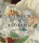 A Touch of Blossom: John Singer Sargent and the Queer Flora of Fin-de-Siecle Art: John Singer Sargent and the Queer Flora of Fin-de-Siècle Art