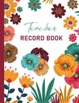 Teacher Record Book For Grading: Grading Book For Teachers. Large Grid Grade Book For Teachers. Gradebook For Teachers Multiple Classes.