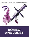 Oxford School Shakespeare: Romeo and Juliet