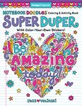Notebook Doodles Super Duper Coloring & Activity Book: With Color-your-Own Stickers!