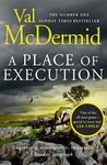 A Place of Execution: The riveting psychological thriller from the author of Sunday Times crime fiction bestsellers