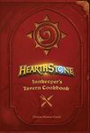 Hearthstone: Innkeeper's Tavern Cookbook