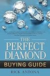 The Perfect Diamond Buying Guide