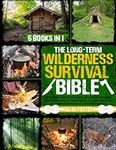The Long-Term Wilderness Survival B