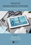 Health Monitoring Systems: An Enabling Technology for Patient Care