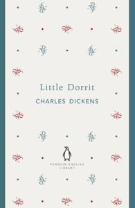 Little Dorrit (The Penguin English Library)