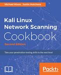 Kali Linux Network Scanning Cookbook: Second Edition