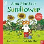 National Trust: Sam Plants a Sunflower (Axel Scheffler National Trust Planting Books)