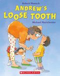 Andrew's Loose Tooth (Cover page may vary)