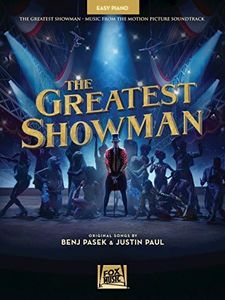 Hal Leonard The Greatest Showman Music From The Motion Picture Soundtrack Piano Songbook