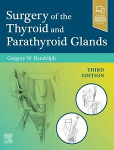 Surgery of the Thyroid and Parathyroid Glands: Expert Consult Premium Edition - Enhanced Online Features and Print