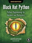 Black Hat Python, 2nd Edition: Python Programming for Hackers and Pentesters