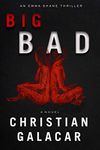 Big Bad: A Gripping Mystery Thriller (Emma Shane Book 1)