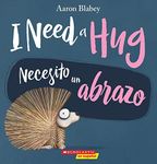 I Need a Hug / Necesito un abrazo (