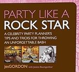 Party Like a Rock Star: A Celebrity