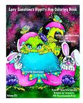 Lacy Sunshine's Hippity Hop Coloring Book: Whimsical Bunnies, Sprites, Big Eyes, Easter, Spring Fantasy Coloring Book All Ages: Volume 52 (Lacy Sunshine's Coloring Book)