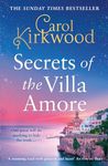 Secrets of the Villa Amore: the brand new, romantic blockbuster from the Sunday Times bestseller