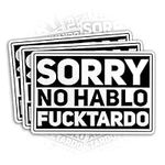 (3Pcs) Sorry No Hablo Fuctardo Stic