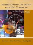 Systems Analysis and Design with UML Version 2.0: An Object–Oriented Approach