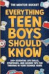 Everything Teen Boys Should Know - 