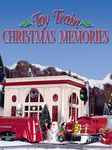 Toy Train Christmas Memories