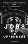 Jobs For Ex-Offenders: This eBook i
