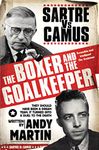 Boxer and The Goal Keeper: Sartre Versus Camus