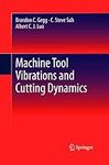 Machine Tool Vibrations and Cutting Dynamics