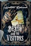 Death and the Visitors (A Mary Shel