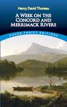 A Week on the Concord and Merrimack Rivers (Thrift Editions)