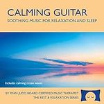 Calming Guitar CD - Soothing Music 