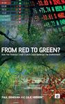 From Red to Green?: How the Financial Credit Crunch Could Bankrupt the Environment