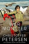 War Monster: A Short Story of Aerial Combat from Greenland (Greenland Full Throttle: Short action-packed stories of aerial combat from the Arctic Book 6)