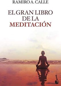 El gran libro de la meditación (Vivir Mejor)