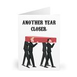 Over-the-Hill Humor Birthday Card – Another Year Closer with a Light-Hearted Coffin Twist