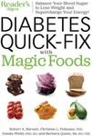 Diabetes Quick-Fix with Magic Foods: Balance Your Blood Sugar to Lose Weight and Supercharge Your Energy!