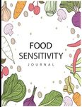 Food Sensitivity Journal: Daily Food Intake Journal, 2-Month Food Diary & Symptom Tracker to Track Foods, Triggers and Symptoms, IBS Diet Notebook, Food Allergy Logbook