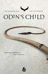 Odin's Child (The Raven Rings 1): The Raven Rings Part 1