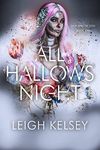 All Hallows Night: A Twisted Paranormal Romance (Sick and Twisted Book 1)