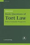 Basic Questions of Tort Law from a 