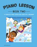 Complete Piano Music Lesson and Guide Book 2 for Kids and Beginners; Designed and Printed in USA