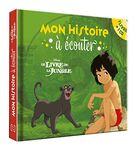 LE LIVRE DE LA JUNGLE - Mon histoire à écouter - L'histoire du film - Livre CD - Disney